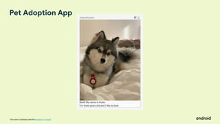 This work is licensed under the Apache 2.0 License
Pet Adoption App
 