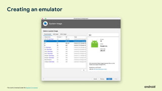 This work is licensed under the Apache 2.0 License
Creating an emulator
 