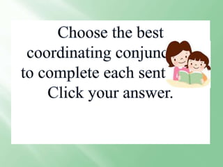 Compose Clear Example Compose clear and coherent sentences using gramatical ...