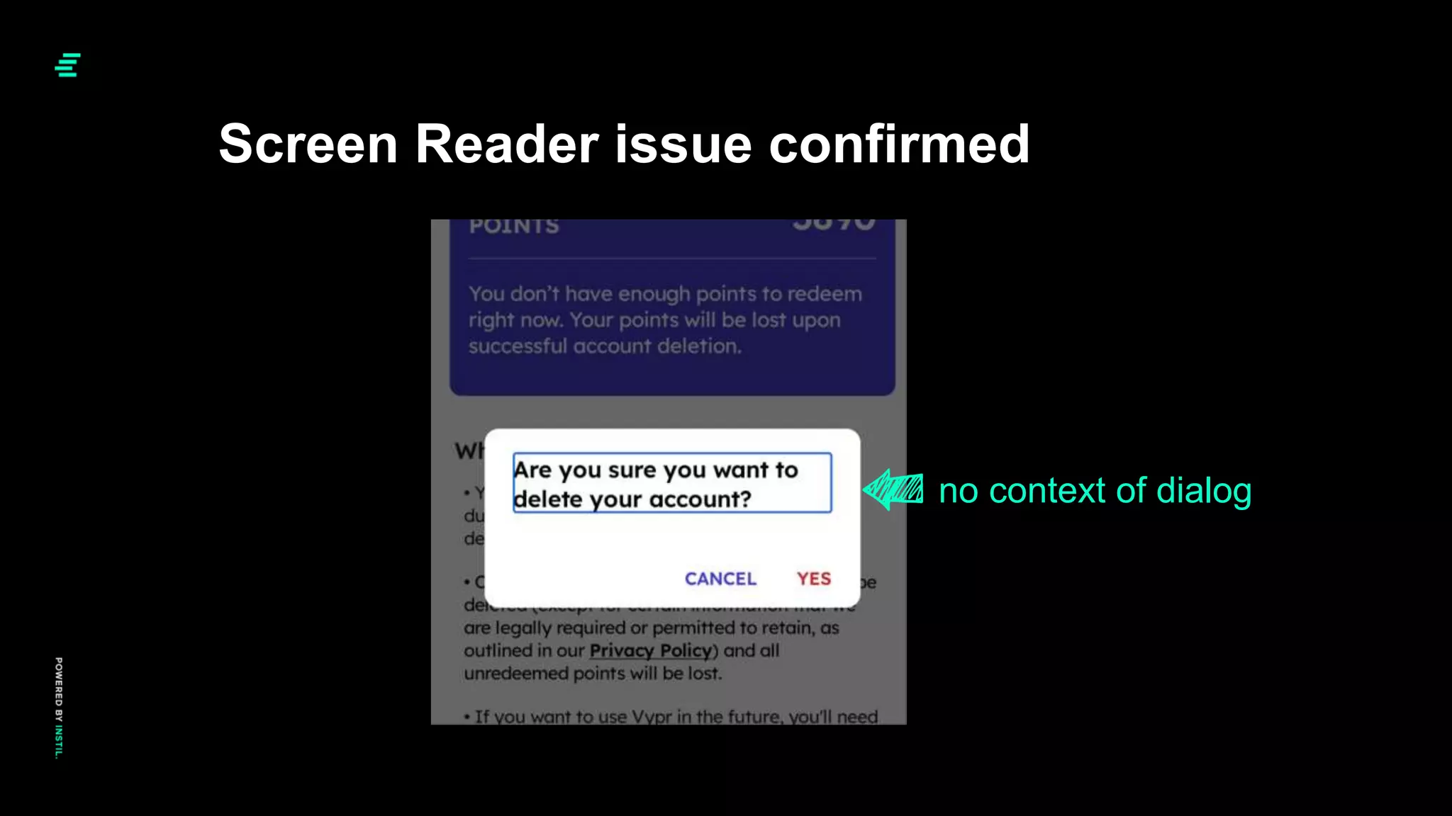 Screen Reader issue confirmed
no context of dialog
 