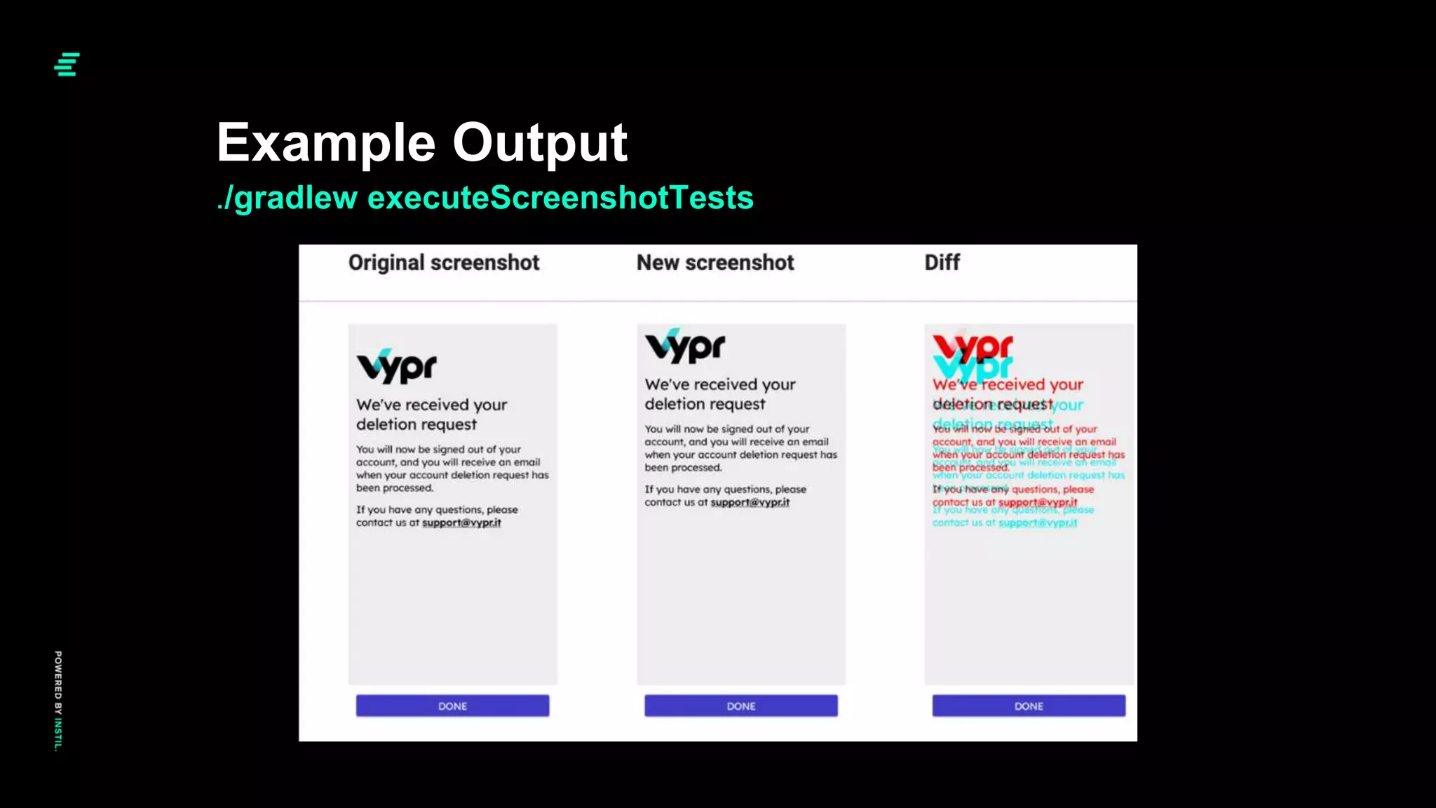 ./gradlew executeScreenshotTests
Example Output
 