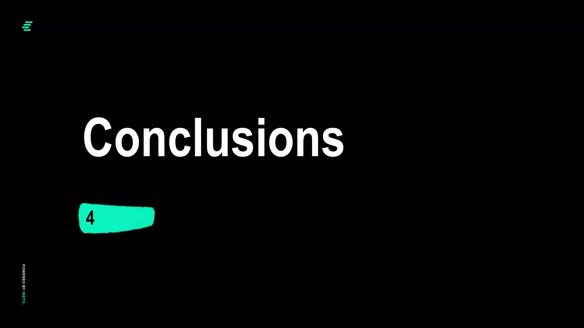 4
Conclusions
 