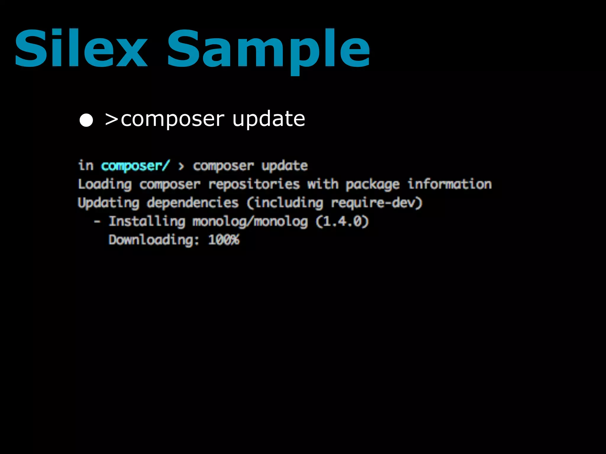 Silex Sample
  • >composer update
 