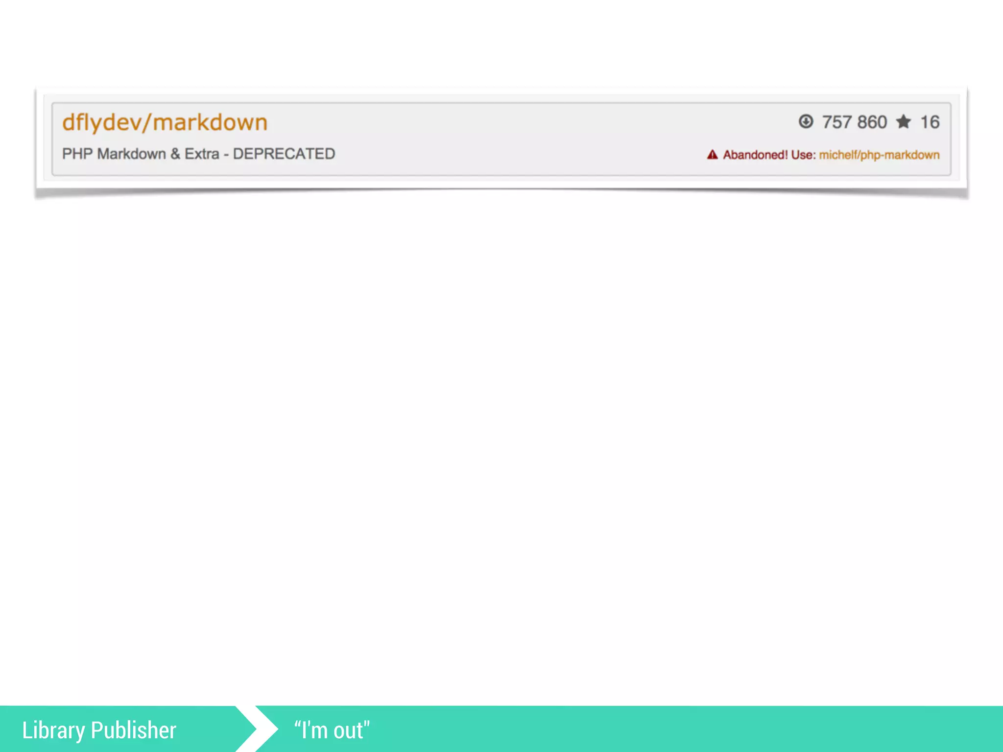 Library Publisher “I'm out" 
 