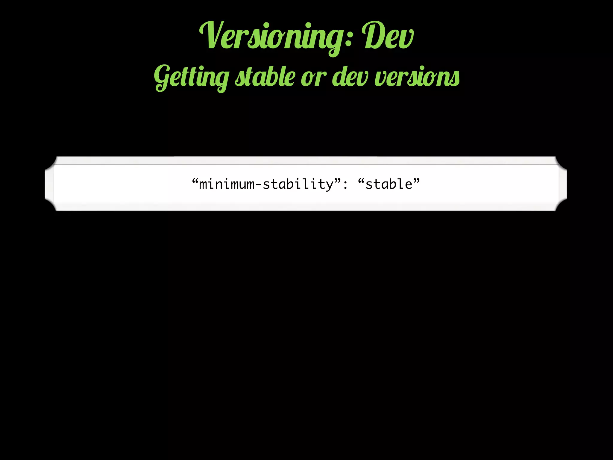 V$r0)!.)./: D$v
G$(()./ 0('b&$ !r -$v v$r0)!.0
“minimum-stability”: “stable”
 