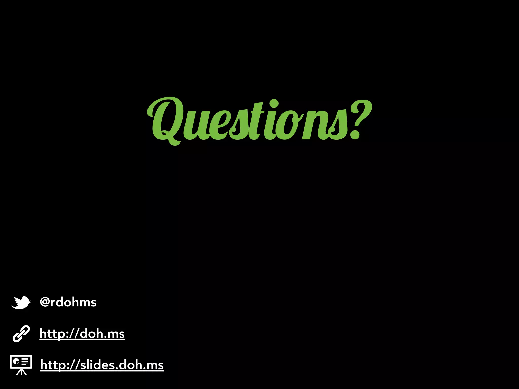 Q2$0()!.0?

@rdohms

http://doh.ms

http://slides.doh.ms
 