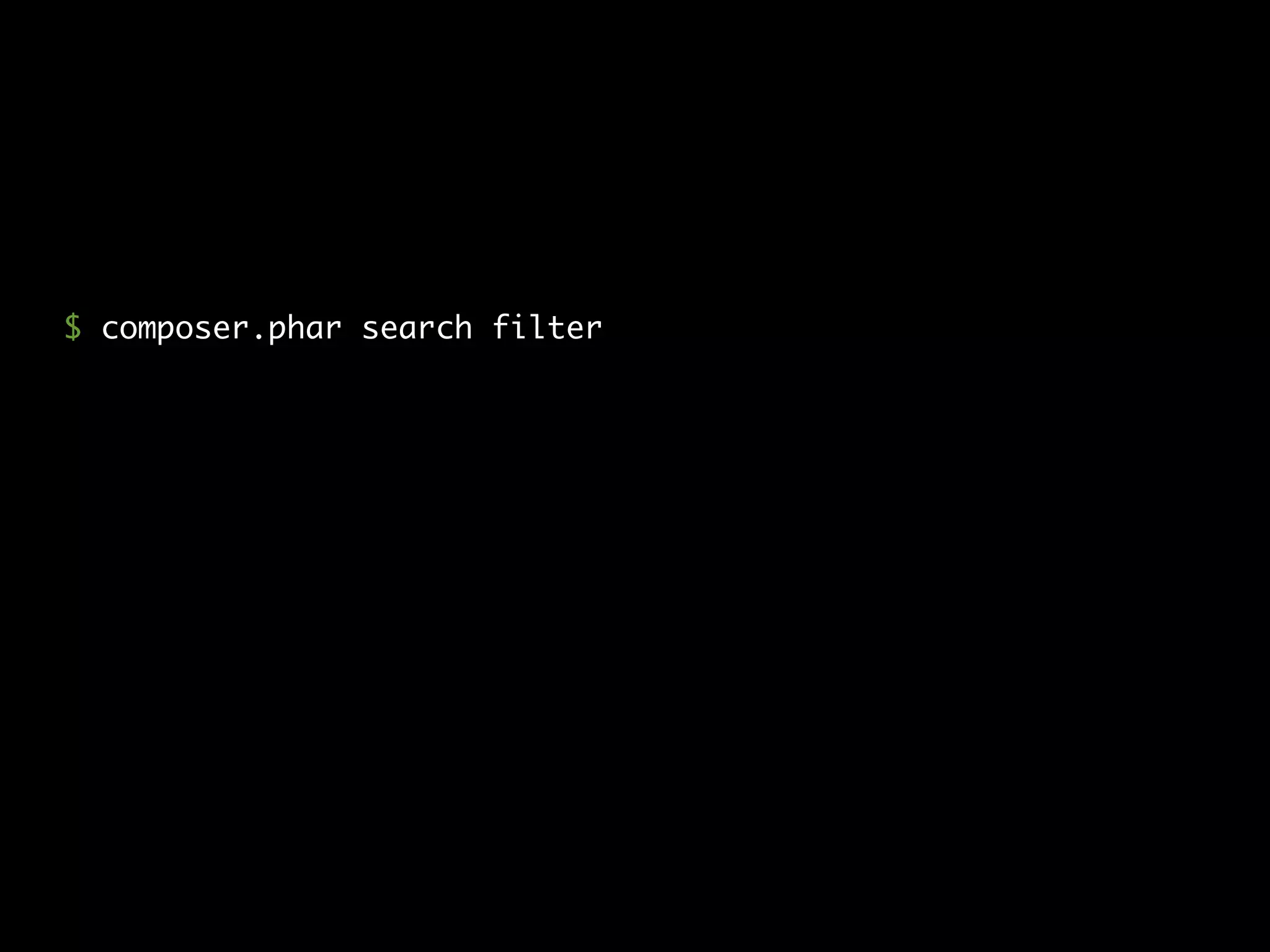 $ composer.phar search filter
 