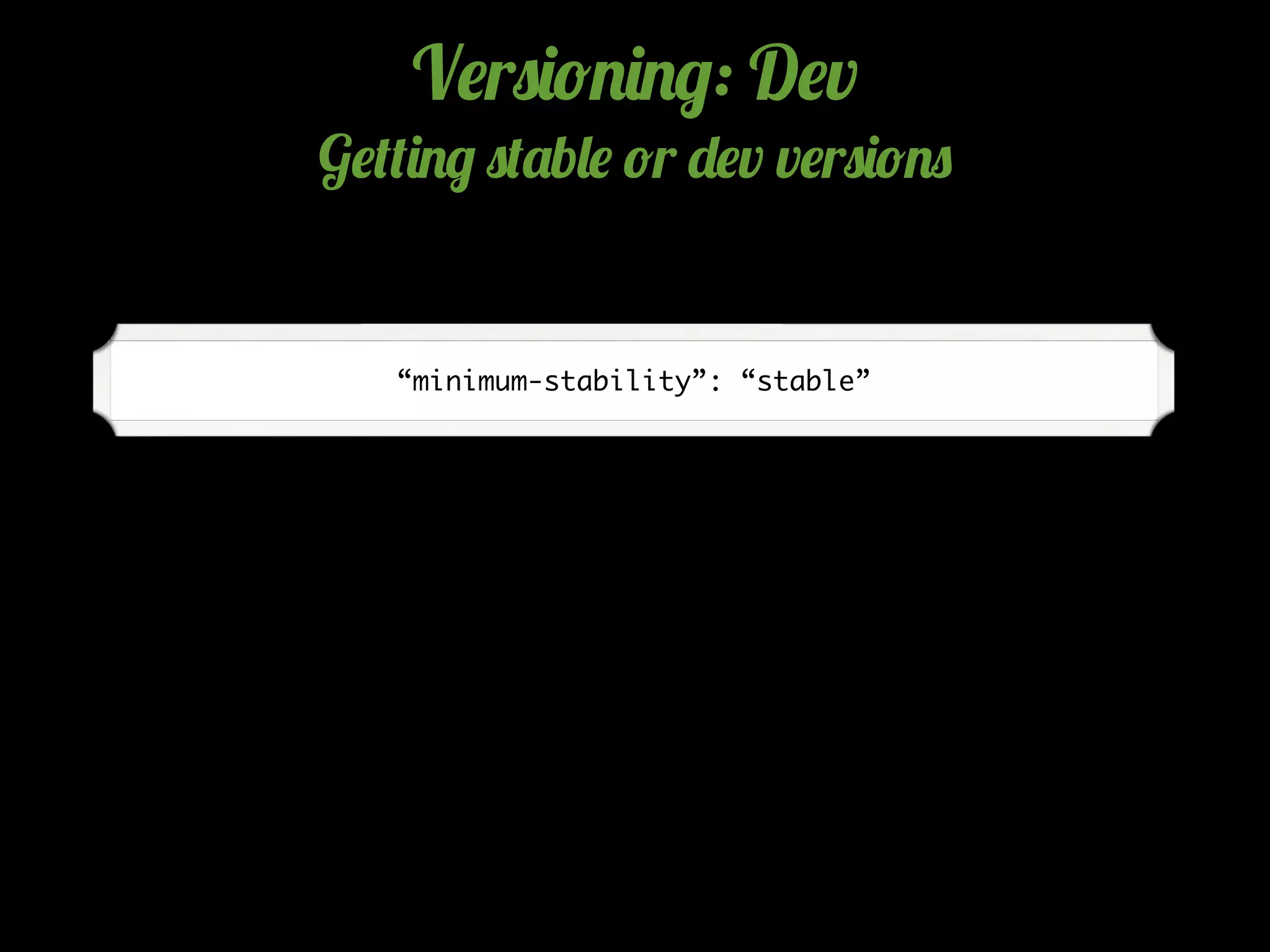 V$r0)!.)./: D$v
G$(()./ 0('b&$ !r -$v v$r0)!.0
“minimum-stability”: “stable”
 