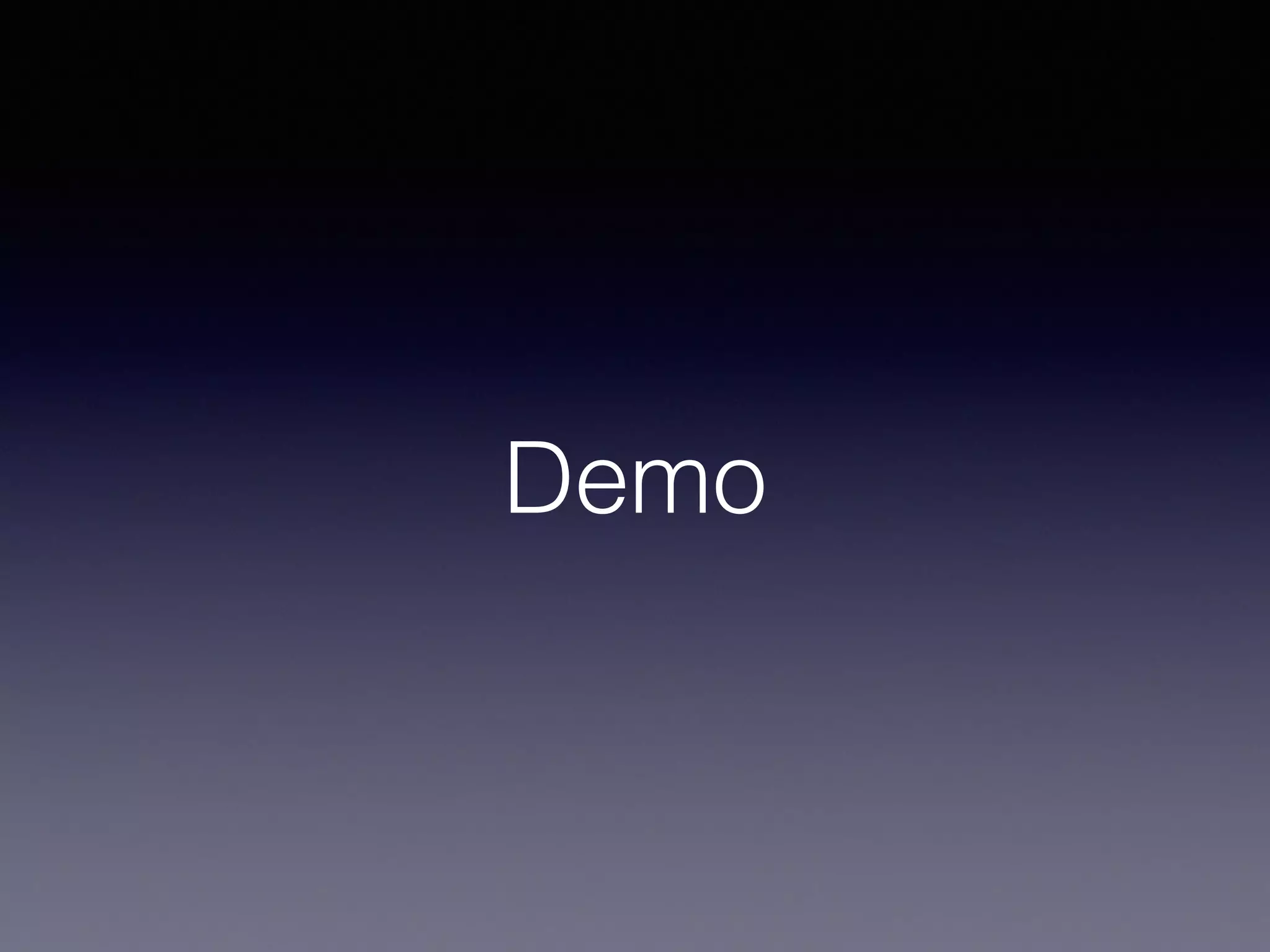 Demo
 