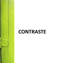 CONTRASTE

 