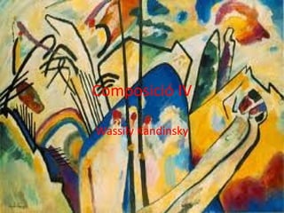 Composició IV

Haga clicWassily Kandinsky estilo de
         para modificar el
        subtítulo del patrón
 