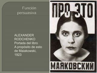ALEXANDER
RODCHENKO
Portada del libro
A propósito de esto
de Maiakowski,
1923
 