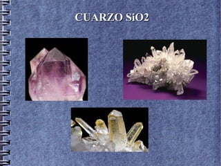 CUARZO SiO2

 