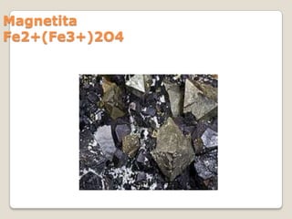 Magnetita
Fe2+(Fe3+)2O4

 