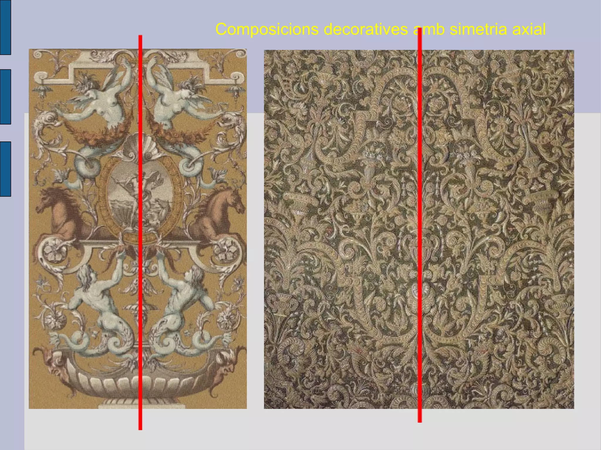 Composicions decoratives amb simetria axial 