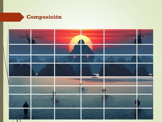 Composición
 