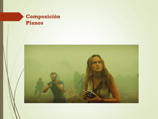 Composición
Planos
 