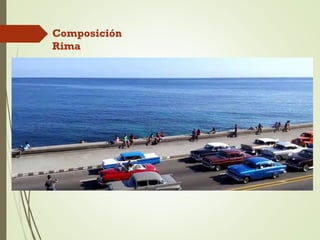 Composición
Rima
 