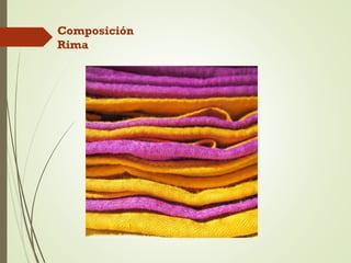 Composición
Rima
 