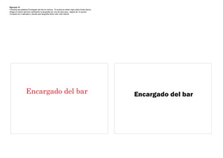 Ejercicio 16
· Escriba las palabras Encargado del bar en century 12 puntos en letras rojas sobre fondo blanco
·Haga el mismo ejercicio cambiando la tipografía por una de palo seco, negrita de 12 puntos
Compare los 2 ejemplos y decida que tipografía tiene color mas intenso




                   Encargado del bar                                                               Encargado del bar
 