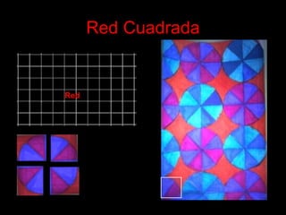 Red Cuadrada


Red
 