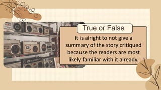 False Alright Composing a Literary Critique.pptx