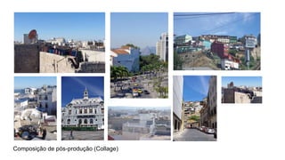 Composição de pós-produção (Collage)
 
