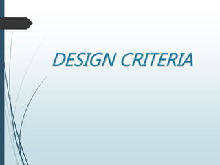 DESIGN CRITERIA
 