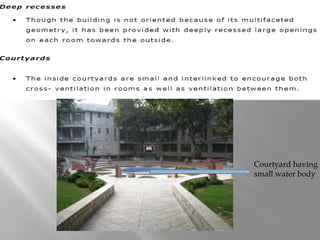 Courtyard having
small water body
 