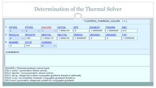 Determination of the Thermal Solver
 