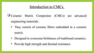 composite material OF CMCs PROPERTIES AND APPLICATION | PPTX