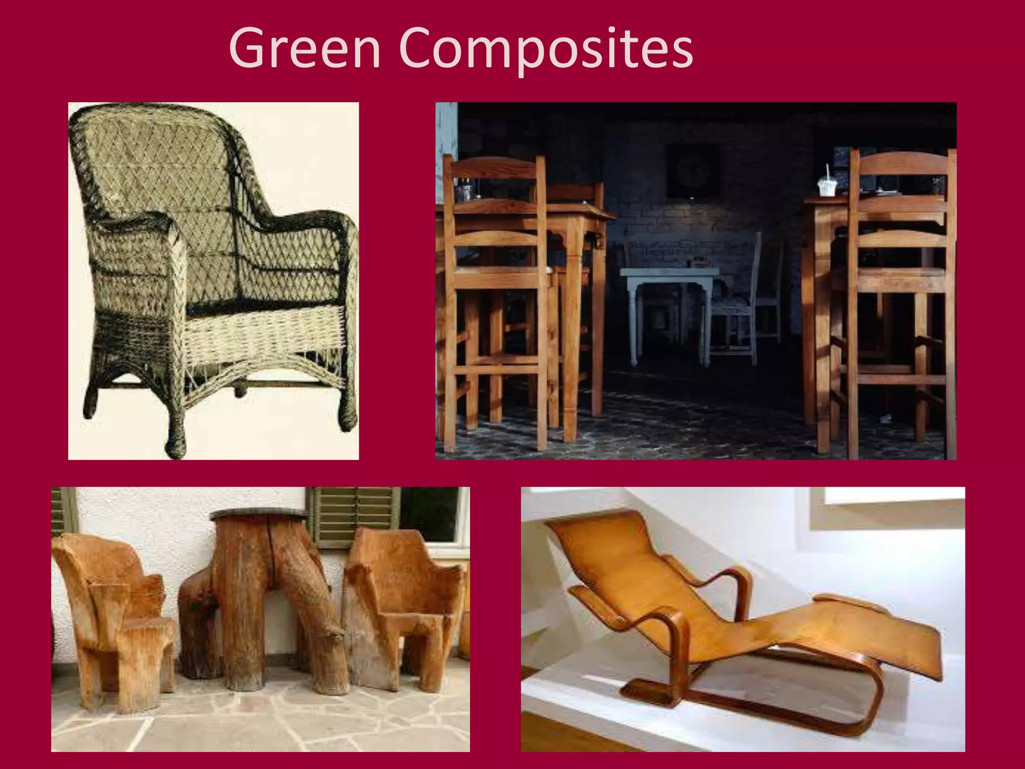 Green Composites
 