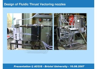Design of Fluidic Thrust Vectoring nozzles
 