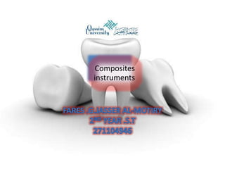 Composites
instruments
 