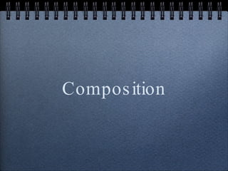 Composition 