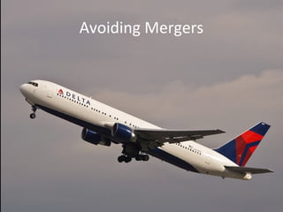 Avoiding Mergers
 