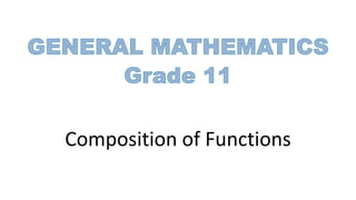 Composition of Functions
 