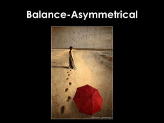 Balance-Asymmetrical
 