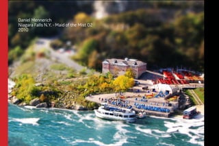 Daniel Mennerich 
Niagara Falls N.Y. - Maid of the Mist 02 
2010 
 