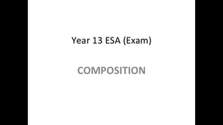 Advanced composition presentation