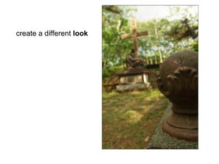 create a different look
 