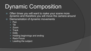 Video Production: Achieving Good Composition | PPTX