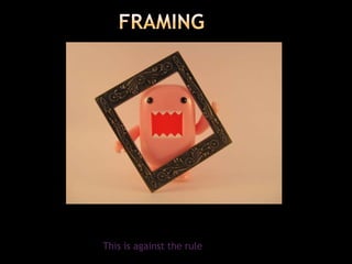 This is against the rule
 