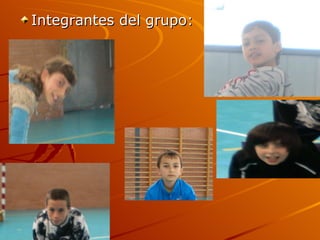 Integrantes del grupo: 