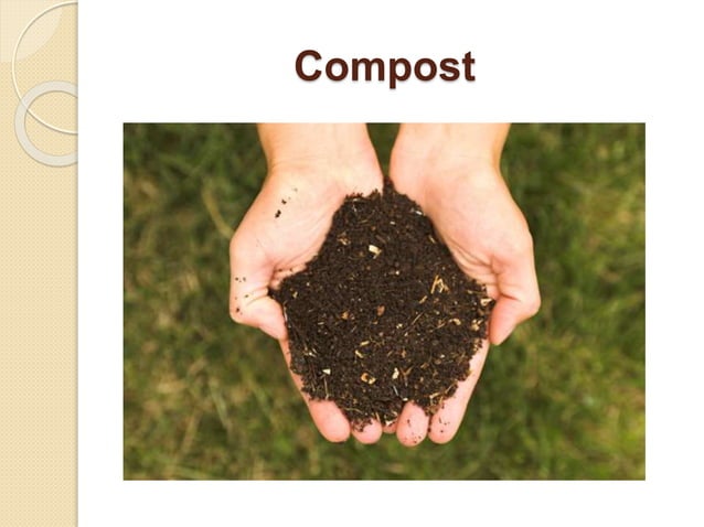 Compost and composting | PPT | Free Download