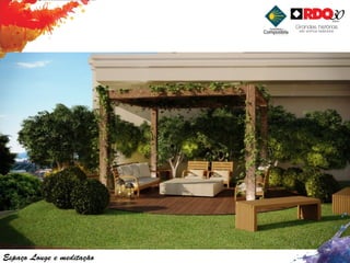 Espaço Louge e meditação
 