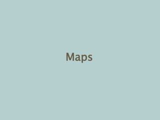 Maps