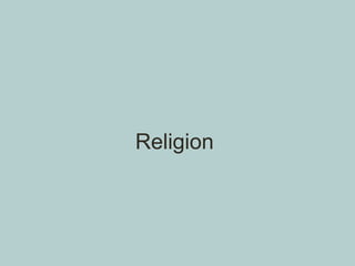 Religion 
 