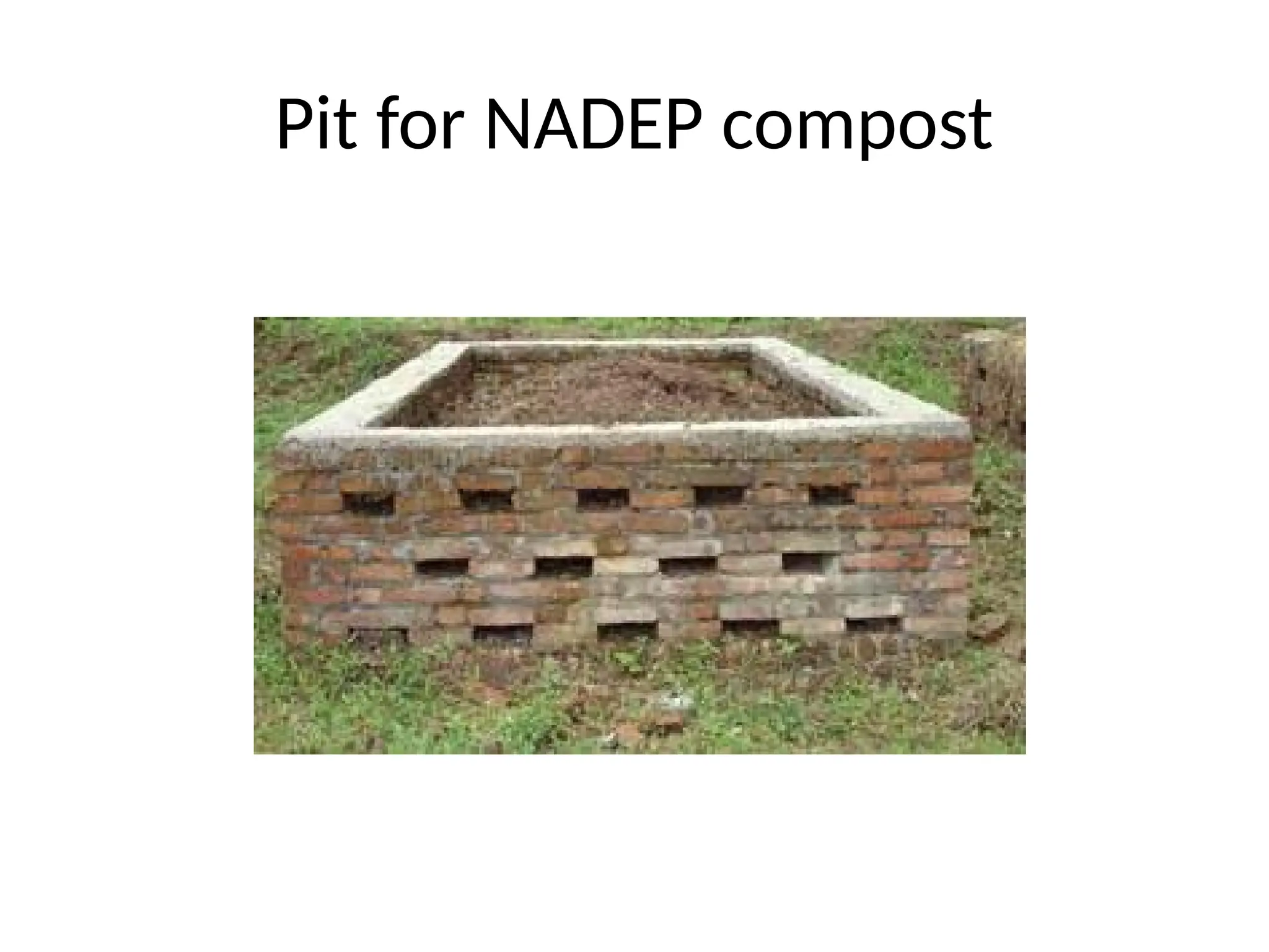 Pit for NADEP compost
 
