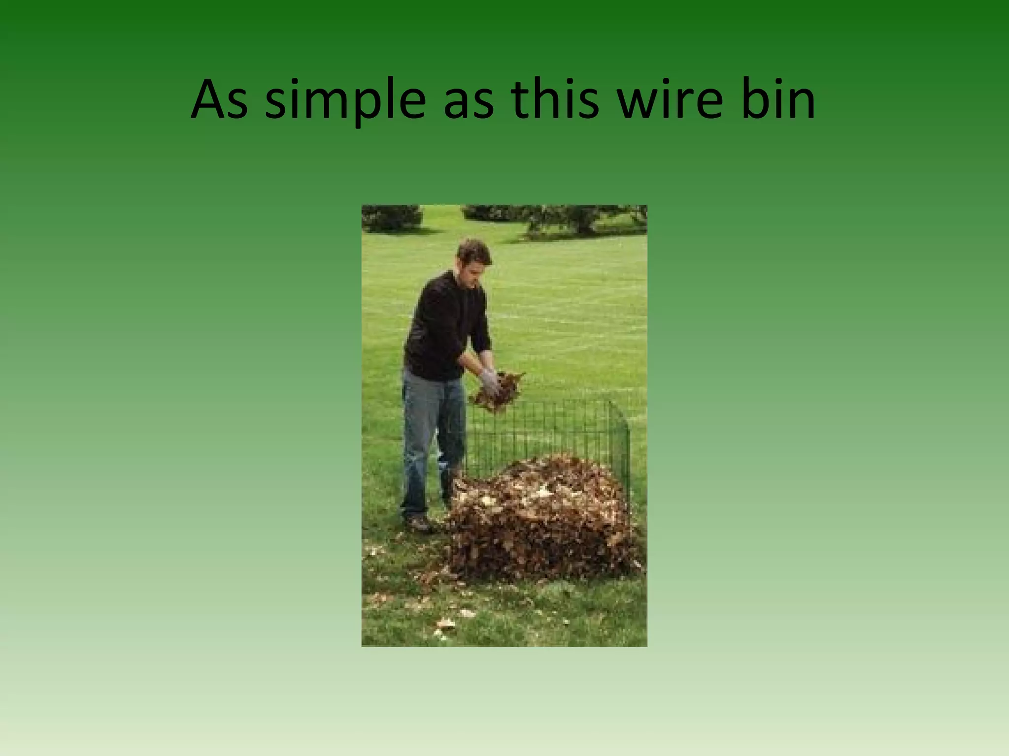 As simple as this wire bin
 